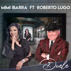 Duele (feat. Roberto Lugo) - Single by Mimi Ibarra album reviews, ratings, credits