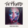 Heroes (feat. Naear) - Single album lyrics, reviews, download