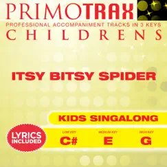 Itsy Bitsy Spider (Medium Key - E) [Performance Backing Track] Song Lyrics