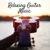 Relaxing Guitar Music - Gentle Sounds for Spa, Meditation, Yoga, Sleep, Study album lyrics, reviews, download