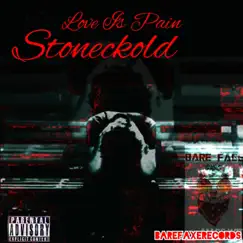 Love Is Pain - Single by Stoneckold album reviews, ratings, credits