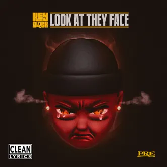 Look At They Face - Single by Key Glock album download