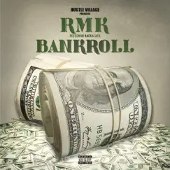 Bankroll - Single by RMK Reeseman Kackalack album reviews, ratings, credits