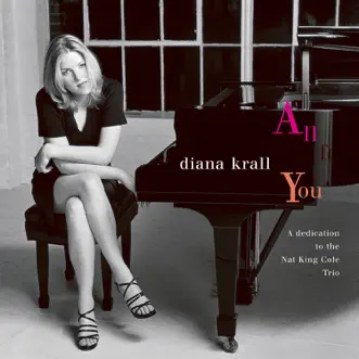 All For You: A Dedication To the Nat King Cole Trio by Diana Krall album download
