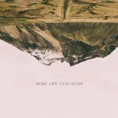 More Life, Less Rush - Single by Nau Leone album reviews, ratings, credits