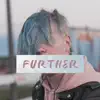 Further - Single album lyrics, reviews, download