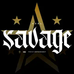 Savage - Single by Adel & DnoteOnDaBeat album reviews, ratings, credits