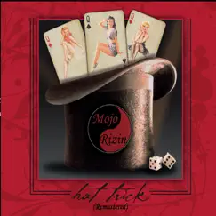 Hat Trick (Remastered) by Mojo Rizin album reviews, ratings, credits