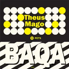 BAQA - Single by Theus Mago album reviews, ratings, credits