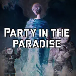 Party in the paradise (Remastered) - Single by Danjak album reviews, ratings, credits