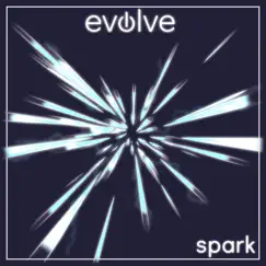 Spark - EP by Evolve album reviews, ratings, credits