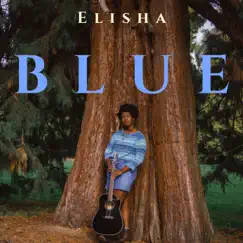 Blue - EP by Elisha album reviews, ratings, credits