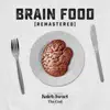 Brain Food (Remastered) album lyrics, reviews, download