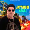 Jattan Di Yaari (feat. Sudesh Kumari) album lyrics, reviews, download