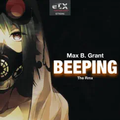 Beeping - Single by Max B. Grant album reviews, ratings, credits