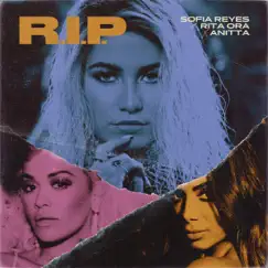 R.I.P. (feat. Rita Ora & Anitta) Song Lyrics