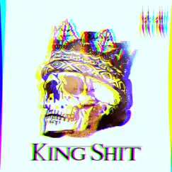 King Shit Song Lyrics