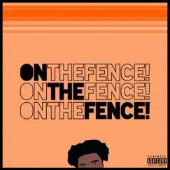 OnTheFence! - Single by AyelookitsBRADY album reviews, ratings, credits