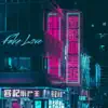 Fake Love (feat. Gore Melian) - Single album lyrics, reviews, download