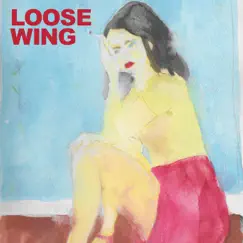 Loose Wing by Loose Wing album reviews, ratings, credits