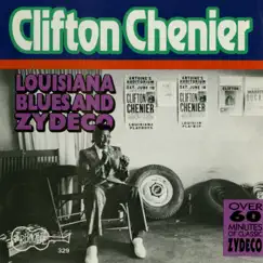 Louisiana Blues and Zydeco by Clifton Chenier album reviews, ratings, credits