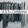Voce & Gabbana album lyrics, reviews, download