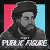Public Figure album lyrics, reviews, download