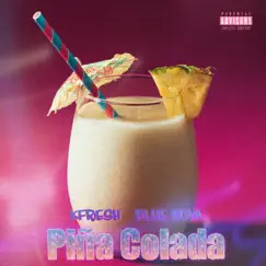 Piña Colada (feat. Blue Nova) - Single by Kfresh album reviews, ratings, credits