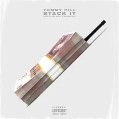 Stack It - Single by Tommy Hill album reviews, ratings, credits