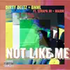 Not Like Me (feat. Major & Strapa JH) - Single album lyrics, reviews, download