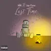 Last Time (feat. Jay Fyne) - Single album lyrics, reviews, download