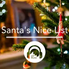 Santa's Nice List - Single by Roa album reviews, ratings, credits