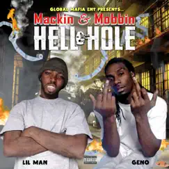 Hell Hole - Single by Mackin & Mobbin, Geno & Lil Man album reviews, ratings, credits