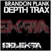 Depth Trax (Brandon Plank Presents) - EP album lyrics, reviews, download
