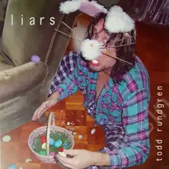 Liars by Todd Rundgren album reviews, ratings, credits