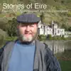 Stones of Eire album lyrics, reviews, download
