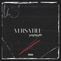 Versatile - EP by Yungdrippyllife album reviews, ratings, credits
