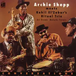 Conversations by Archie Shepp & Kahil El'Zabar's Ritual Trio album reviews, ratings, credits