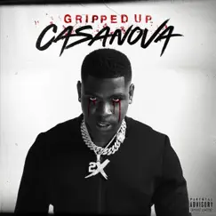 Gripped Up - Single by Casanova album reviews, ratings, credits