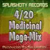 4/20 Medicinal Mega-Mix (feat. Dem Blanson & April-Spring) album lyrics, reviews, download