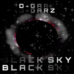 Black Sky - Single by D-Garz album reviews, ratings, credits