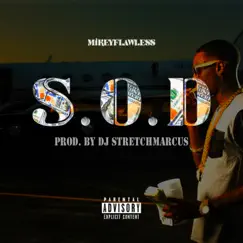 S.O.D. (Stacks on Deck) - Single by MikeyFlawless album reviews, ratings, credits