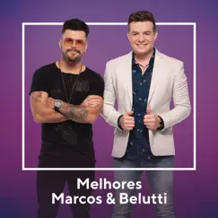 Melhores Marcos & Belutti by Marcos & Belutti album reviews, ratings, credits
