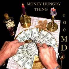 Money Hungry Thing Song Lyrics