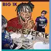 Forever 1K - EP album lyrics, reviews, download