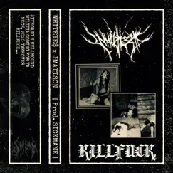 Killfuck. (feat. Jmattson) Song Lyrics