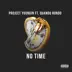 No Time (feat. Quando Rondo) - Single album cover