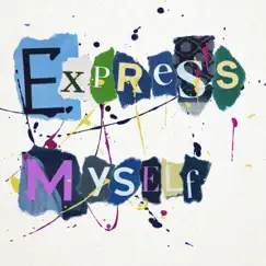 Express Myself (feat. Judith Hill) Song Lyrics