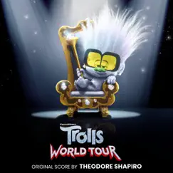 Trolls World Tour (Original Motion Picture Score) by Theodore Shapiro album reviews, ratings, credits