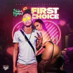 First Choice - Single by Sikka Rymes album reviews, ratings, credits
